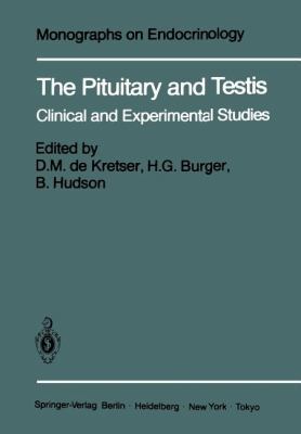 The Pituitary and Testis: Clinical and Experime... 3642819141 Book Cover