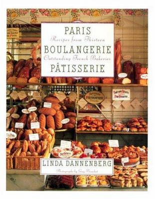 Paris Boulangerie-Patisserie: Recipes from Thir... 0517224909 Book Cover