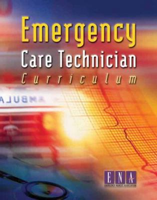 Emergency Care Technician Curriculum 0763719137 Book Cover
