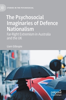 The Psychosocial Imaginaries of Defence Nationa... 3030554694 Book Cover