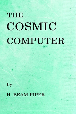 The Cosmic Computer 1548412937 Book Cover