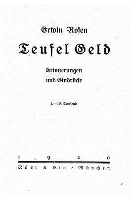 Teufel Geld Erinnerungen U. Eindrücke [German] 1523968443 Book Cover