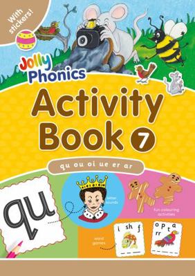 Jolly Phonics Activity Book 7: In Precursive Le... 1844141594 Book Cover