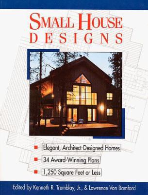 Small House Designs 0882669664 Book Cover