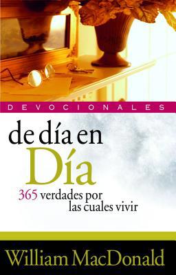 de Día En Día: 365 Verdades Por Las Cuales Vivir [Spanish] 8482670603 Book Cover