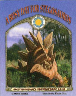 A Busy Day for Stegosaurus (Smithsonian's Prehi... 1592491545 Book Cover
