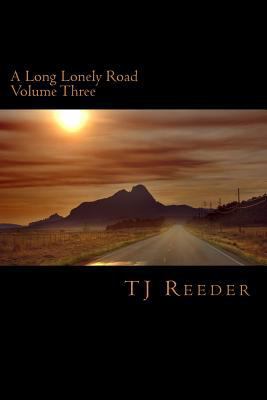 A Long Lonely Road Volume Three 1533042950 Book Cover