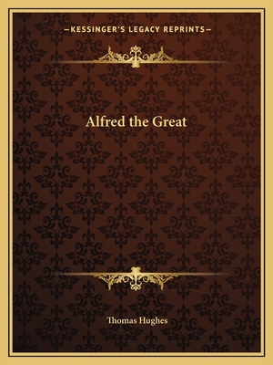 Alfred the Great 1162618027 Book Cover