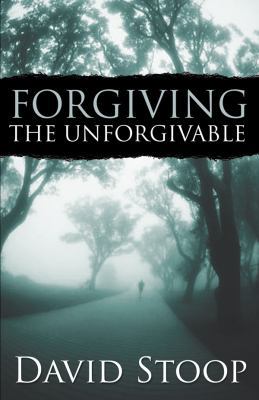 Forgiving the Unforgivable 0830737235 Book Cover