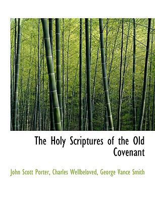 The Holy Scriptures of the Old Covenant 1140030205 Book Cover