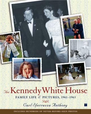 The Kennedy White House: Family Life and Pictur... 0743214730 Book Cover