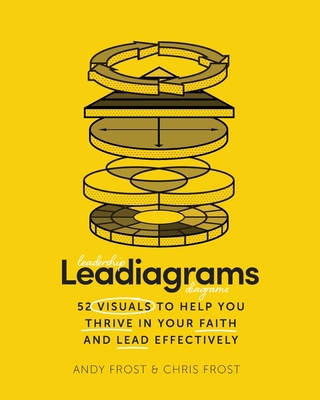 Leadiagrams: 52 Visuals to Help You Thrive in Y... 1955142351 Book Cover