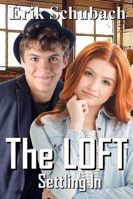 The Loft: Settling In B09GJHSPG7 Book Cover