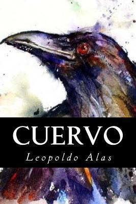Cuervo (Spanish Edition) [Spanish] 1540437485 Book Cover