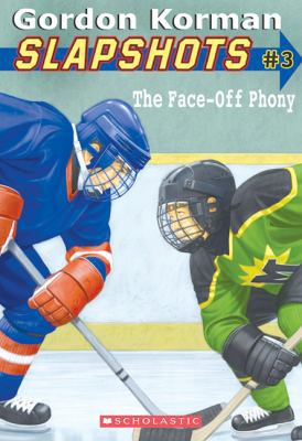 Slapshots #3: The Face-Off Phoney 0439938716 Book Cover
