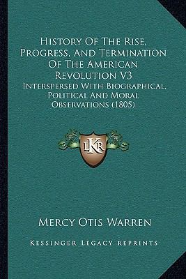 History Of The Rise, Progress, And Termination ... 116606218X Book Cover