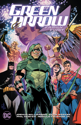 Green Arrow Vol. 2: Family First 1779528248 Book Cover