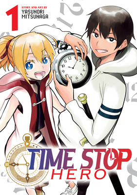 Time Stop Hero Vol. 1 1648276040 Book Cover