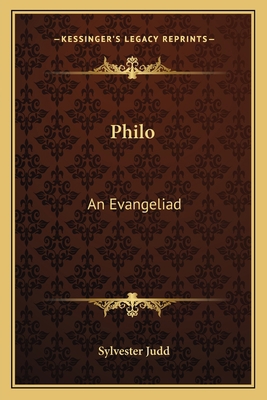 Philo: An Evangeliad 1163714224 Book Cover