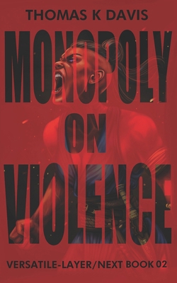 Monopoly on Violence B0GVMKM52J Book Cover