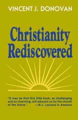 Christianity Rediscovered 0883440962 Book Cover