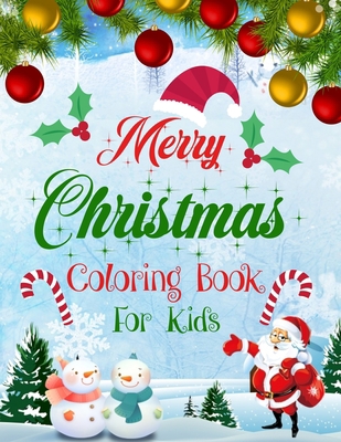 Merry christmas coloring book for kids.: Fun Ch... 1672804361 Book Cover