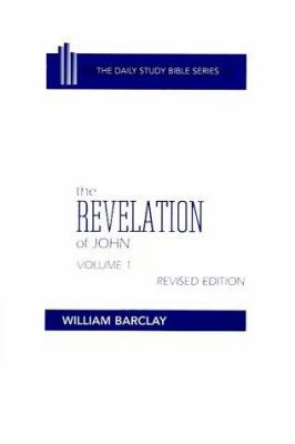 The Revelation of John: Volume 1 (Chapters 1 to 5) 0664213154 Book Cover