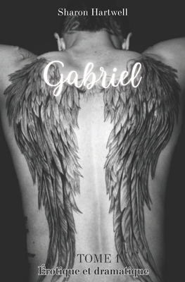 Gabriel [French] B0F6KGM6GY Book Cover