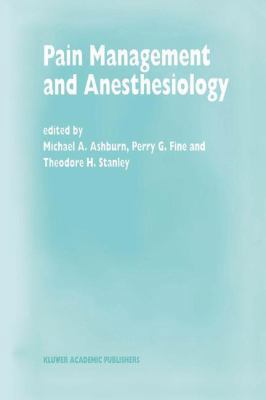Pain Management and Anesthesiology: Papers Pres... 9401061629 Book Cover