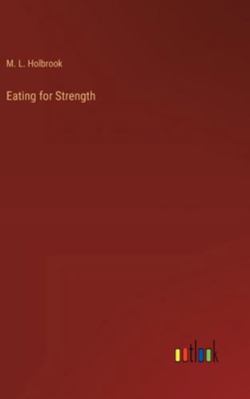 Eating for Strength 3385233461 Book Cover