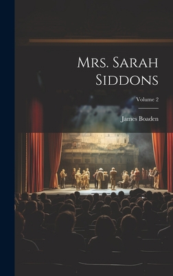 Mrs. Sarah Siddons; Volume 2 1019482222 Book Cover