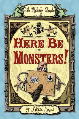 Here Be Monsters! 0689870485 Book Cover