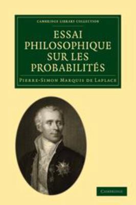 Essai Philosophique Sur Les Probabilités [French] 0511693184 Book Cover