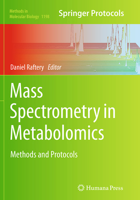Mass Spectrometry in Metabolomics: Methods and ... 1493953192 Book Cover
