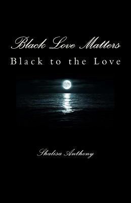 Black Love Matters 1542995310 Book Cover