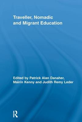 Traveller, Nomadic and Migrant Education 041565291X Book Cover