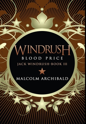 Windrush - Blood Price: Premium Hardcover Edition 1715983610 Book Cover