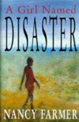 A Girl Named Disaster 1858813867 Book Cover