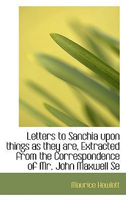 Letters to Sanchia Upon Things as They Are, Ext... 111505094X Book Cover