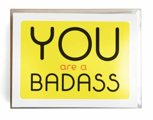 You Are a Badass(r) Notecards: 10 Notecards and... 0762465239 Book Cover