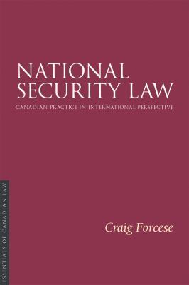 National Security Law: Canadian Practice in Int... 1552211444 Book Cover