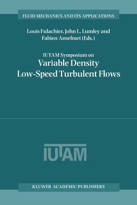 Iutam Symposium on Variable Density Low-Speed T... 0792346025 Book Cover