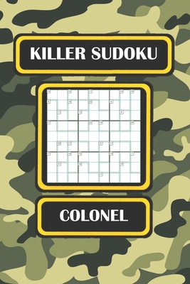 Killer Sudoku: Colonel B0851LXRKK Book Cover