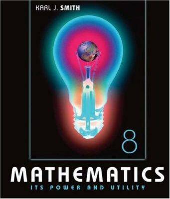 Mathematics: Its Power and Utility 0534999549 Book Cover