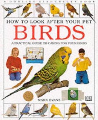 Birds (How to Look After Your Pet) 0751354023 Book Cover