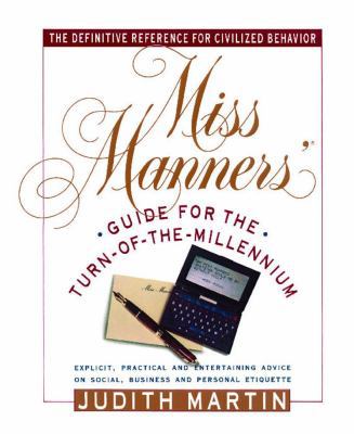 Miss Manners' Guide for the Turn-Of-The-Millennium 067172228X Book Cover