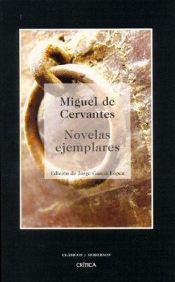 Novelas ejemplares (Biblioteca De Clasicos Y Mo... [Spanish] 848432561X Book Cover