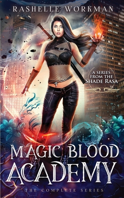 Magic Blood Academy: The Complete Series: Inclu... B0BTKZQMKK Book Cover