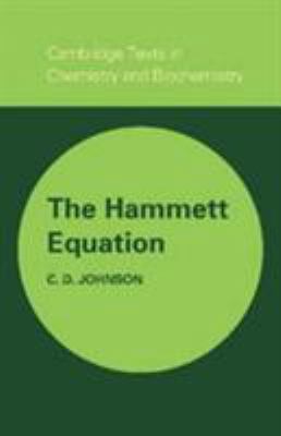 The Hammett Equation 0521201381 Book Cover