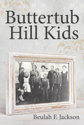 Buttertub Hill Kids 1489712879 Book Cover